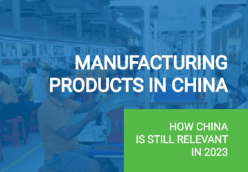 The Advantages of Manufacturing Products China still top sourcing destination in 2023